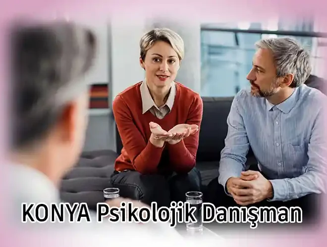 Konya Psikolojik Danışman