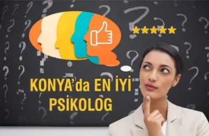 Konya’da en iyi Psikolog