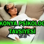 Konya Psikolog Tavsiye