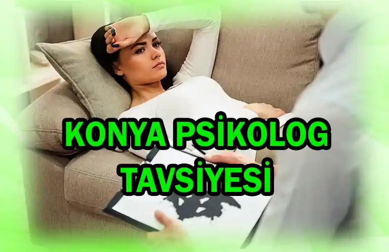 Konya Psikolog Tavsiye